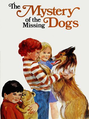 cover image of The Mystery of the Missing Dogs